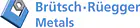 Brütsch/Rüegger Metals AG