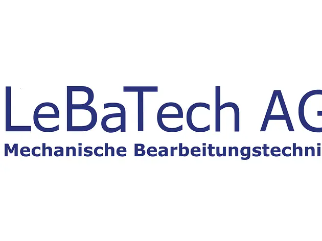 LeBaTech AG  Mechanische Bearbeitungstechnik